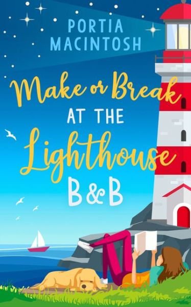 Cover for Portia MacIntosh · Make or Break at the Lighthouse B &amp; B (Taschenbuch) (2020)