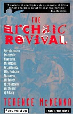 Cover for McKenna · The Archaic Revival (Paperback Bog) [1st edition] (1992)