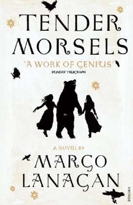 Cover for Margo Lanagan · Tender Morsels (Paperback Book) [Paperback] (2010)