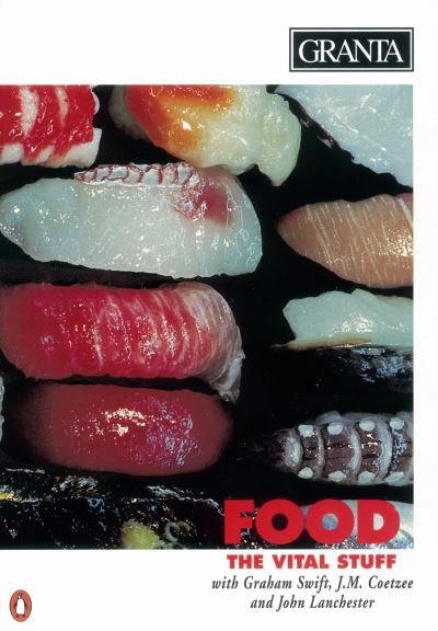 Cover for Graham Swift · Food, the vital stuff (Book) (2008)