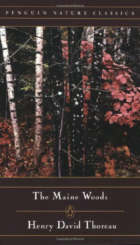 Cover for Henry David Thoreau · The Maine Woods - Classic, Nature, Penguin (Paperback Book) (1988)