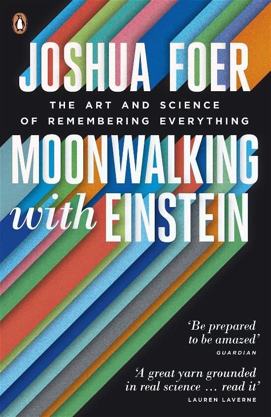 Cover for Joshua Foer · Moonwalking with Einstein: The Art and Science of Remembering Everything (Paperback Bog) (2012)