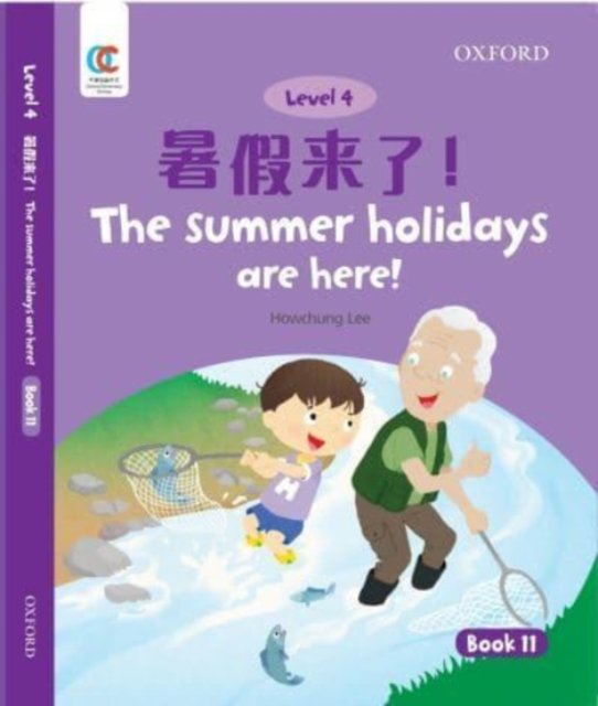 Cover for Howchung Lee · The Summer Holidays are There - OEC Level 4 Student's Book (Paperback Book) (2021)