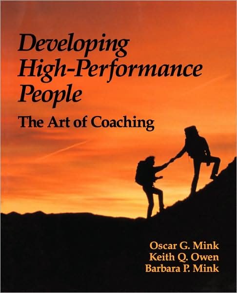 Cover for Barbara Mink · Developing High Performance People: The Art Of Coaching (Paperback Book) (1993)