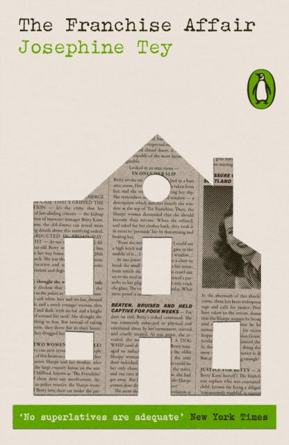 The Franchise Affair - Penguin Modern Classics – Crime & Espionage - Josephine Tey - Livros - Penguin Books Ltd - 9780241639139 - 13 de julho de 2023