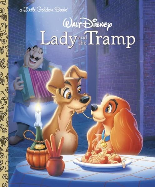Cover for Teddy Slater · Lady and the Tramp (Disney Lady and the Tramp) (Little Golden Book) (Hardcover Book) [First edition] (1993)