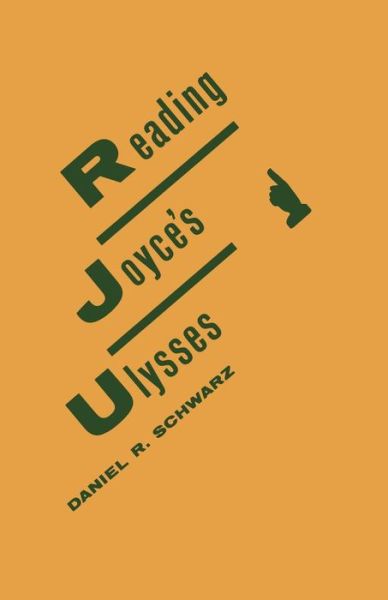 Cover for Daniel R. Schwarz · Reading Joyce's Ulysses (Paperback Book) (1991)