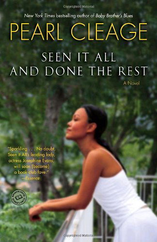 Cover for Pearl Cleage · Seen It All and Done the Rest: A Novel (Paperback Book) [Reprint edition] (2009)