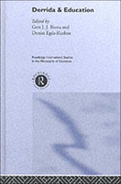 Derrida & Education - Routledge International Studies in the Philosophy of Education - Gert Biesta - Bøker - Taylor & Francis Ltd - 9780415218139 - 25. januar 2001