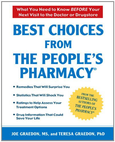 Cover for Teresa Graedon Ph.d. · Best Choices from the People's Pharmacy (Paperback Book) [Reprint edition] (2008)