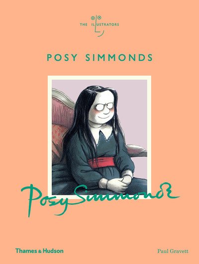 Cover for Paul Gravett · Posy Simmonds - The Illustrators (Hardcover Book) (2019)