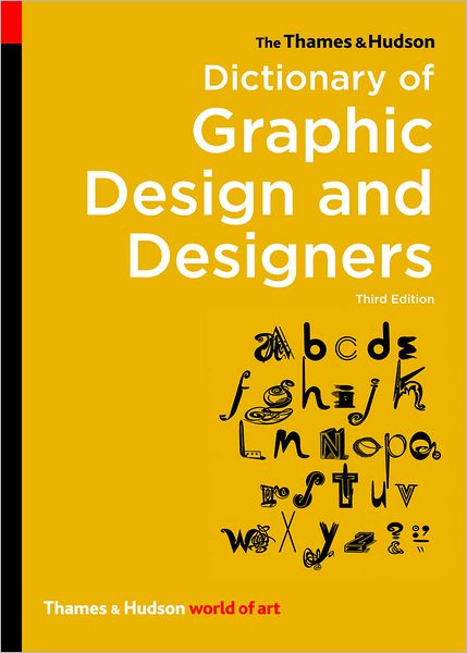 Cover for Alan Livingston · The Thames &amp; Hudson Dictionary of Graphic Design and Designers - World of Art (Paperback Book) [Third edition] (2012)