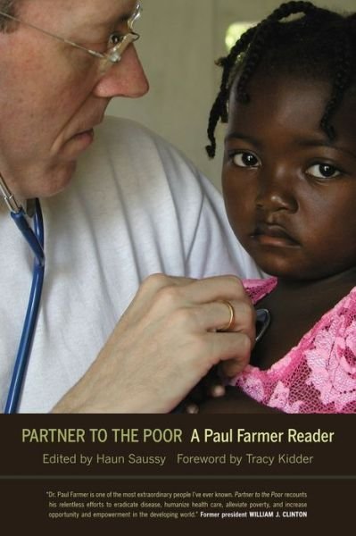 Cover for Paul Farmer · Partner to the Poor: A Paul Farmer Reader - California Series in Public Anthropology (Paperback Book) (2010)