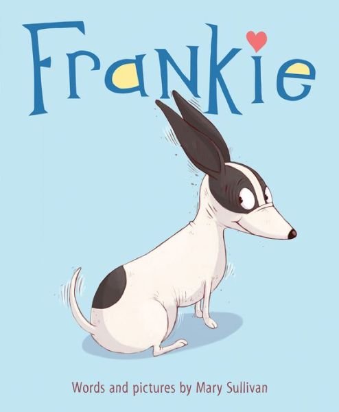 Cover for Mary Sullivan · Frankie (Hardcover Book) (2017)