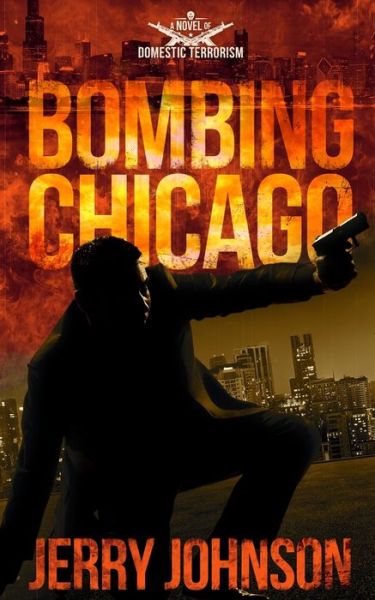 Cover for Jerry Johnson · Bombing Chicago (Paperback Book) (2019)