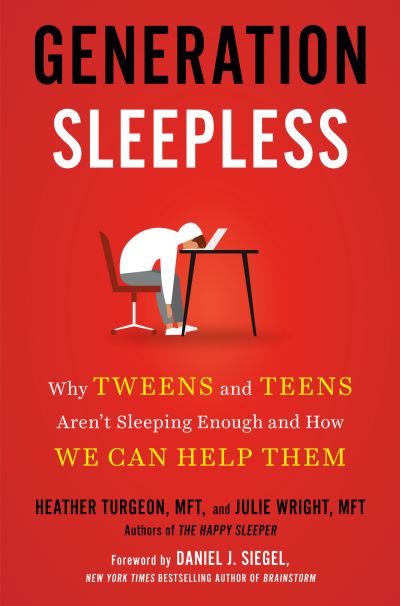 Generation Sleepless: Why Tweens and Teens Aren't Sleeping Enough and How We Can Help Them - Heather Turgeon - Books - Penguin Group USA - 9780593192139 - March 29, 2022