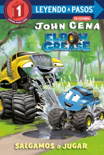 Cover for John Cena · Salgamos a jugar  (Get Out and Play Spanish Edition) (Elbow Grease) - LEYENDO A PASOS (Step into Reading) (Pocketbok) (2023)