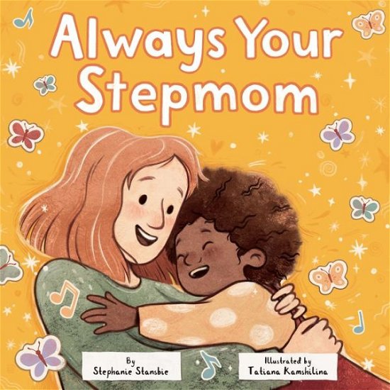Cover for Stephanie Stansbie · Always Your Stepmom (Book) (2024)