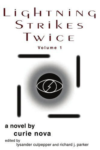 Cover for Curie Nova · Lightning Strikes Twice: a Novel (Pocketbok) (2002)