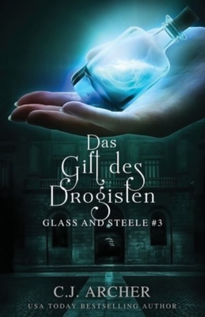 Cover for C J Archer · Das Gift des Drogisten (Paperback Book) (2020)