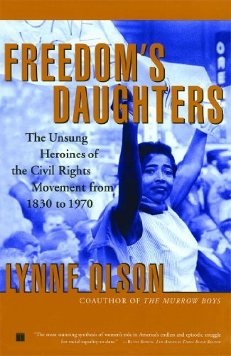 Cover for Lynne Olson · Freedom's Daughters: the Unsung Heroines of the Civil Rights Movement from 1830 to 1970 (Paperback Book) [Reprint edition] (2002)