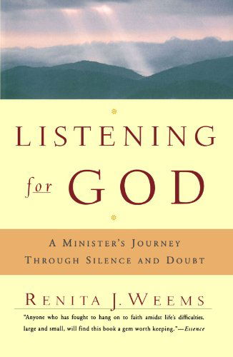 Cover for Renita J. Weems · Listening for God: a Ministers Journey Through Silence and Doubt (Paperback Book) [Reprint edition] (2000)