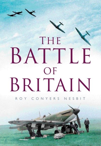 Cover for Roy Conyers Nesbit · The Battle of Britain (Paperback Book) (2020)