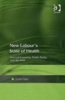 Cover for Calum Paton · New Labour's State of Health: Political Economy, Public Policy and the NHS (Hardcover Book) [New edition] (2006)