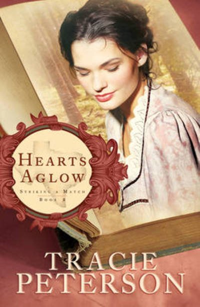 Cover for Tracie Peterson · Hearts Aglow (Paperback Book) (2011)