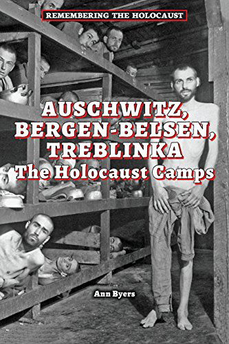 Cover for Ann Byers · Auschwitz, Bergen-belsen, Treblinka (Remembering the Holocaust) (Paperback Book) (2014)