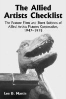 Cover for Len D. Martin · The Allied Artists Checklist: The Feature Films and Short Subjects of Allied Artists Pictures Corporation, 1947-1978 (Paperback Book) [New edition] (2001)