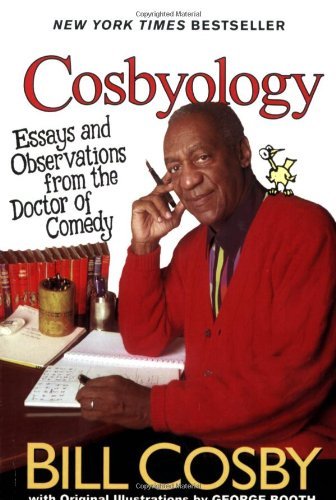 Cosbyology: Essays and Observations from the Doctor of Comedy - Bill Cosby - Books - Little, Brown & Company - 9780786888139 - November 13, 2002