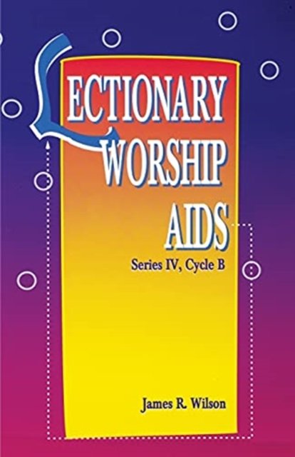 Cover for James R. Wilson · Lectionary worship aids. (Book) (1996)