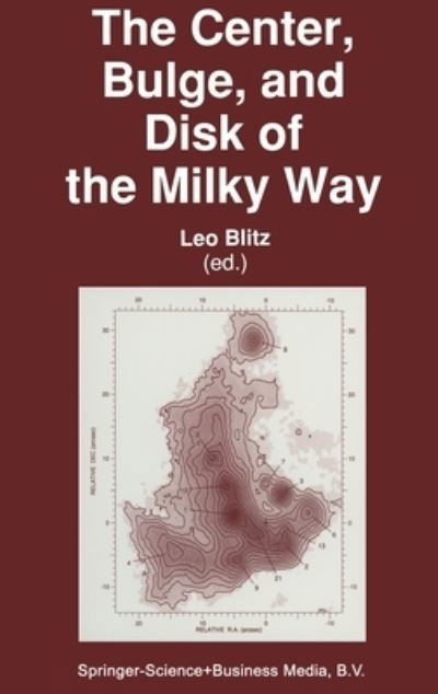Cover for The Center, bulge, and disk of the Milky Way (Book) (1992)
