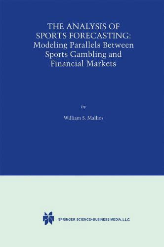 Cover for William S. Mallios · The Analysis of Sports Forecasting: Modeling Parallels between Sports Gambling and Financial Markets (Hardcover Book) (1999)