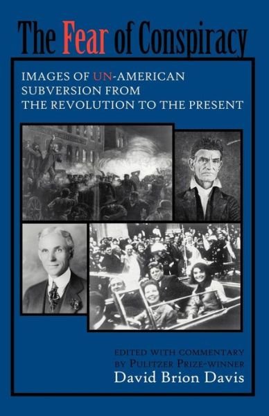Cover for David Brion Davis · The Fear of Conspiracy: Images of Un-American Subversion from the Revolution to the Present (Paperback Book) [New edition] (2008)
