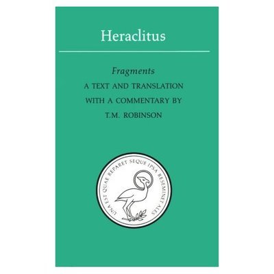 Cover for Heraclitus · Heraclitus: Fragments - Phoenix Presocractic Series (Paperback Bog) [2 Rev edition] (1987)
