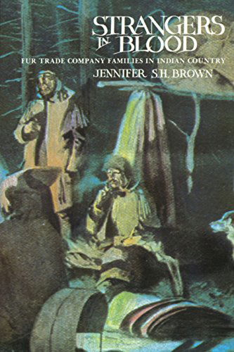 Cover for Jennifer S. H. Brown · Strangers in Blood: Fur Trade Company Families in Indian Country (Paperback Book) [Oklahoma Paperbacks Ed edition] (1996)