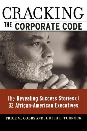 Cracking the Corporate Code: the Revealing Success Stories of 32 African-american Executives (An Ama Research Report) - Judith L. Turnock - Libros - AMACOM - 9780814431139 - 21 de abril de 2003