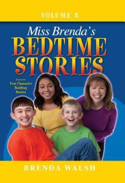 Cover for Brenda Walsh · Miss Brenda's Bedtime Stories (Hardcover Book) (2011)