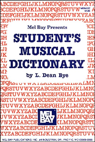 Cover for L  Dean Bye · Students Musical Dictionary (Spiral Book) (1985)