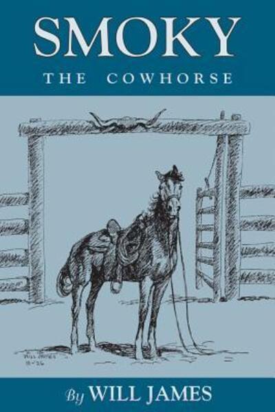 Cover for Will James · Smoky, the cowhorse (Book) (2000)