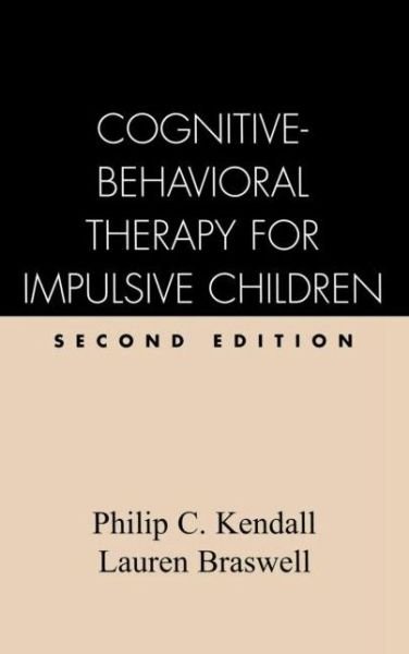Cover for Philip C. Kendall · Cognitive-Behavioral Therapy for Impulsive Children, Second Edition (Gebundenes Buch) (1993)