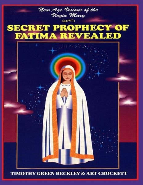 Cover for Arthur Crockett · Secret Prophecy of Fatima Revealed (Paperback Book) (2012)
