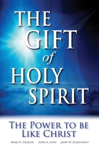 Cover for John W. Schoenheit · The Gift of Holy Spirit (Paperback Book) (2006)