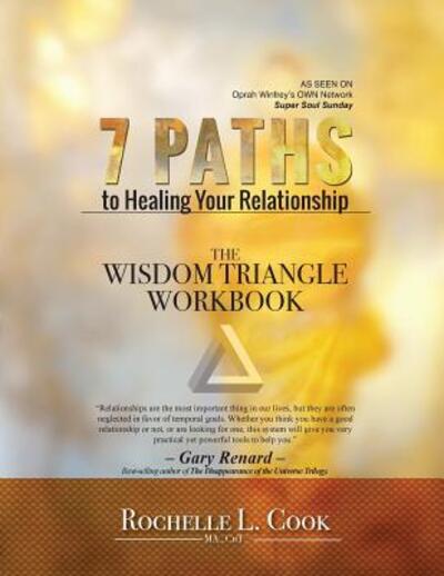 Cover for Rochelle L Cook · 7 Paths To Healing Your Relationship - The Workbook (Paperback Book) (2016)