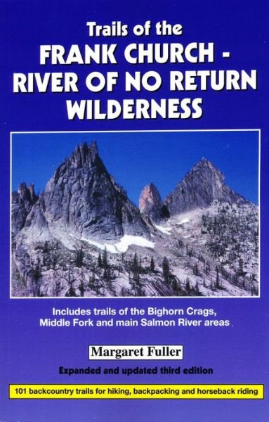 Cover for Margaret Fuller · Trails of the Frank Church-River of No Return Wilderness (Pocketbok) (2020)