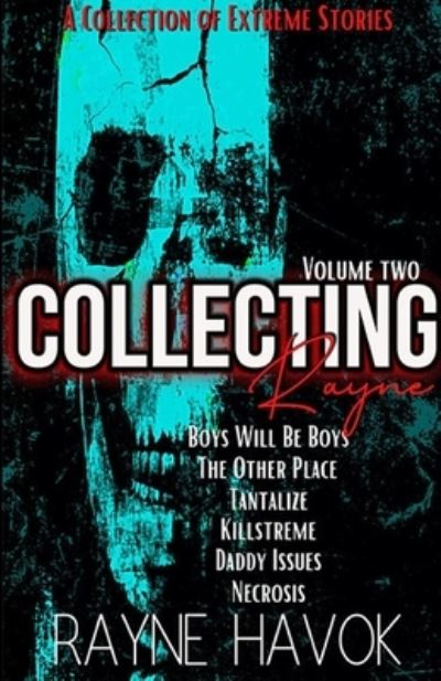 Cover for Rayne Havok · Collecting Rayne (Paperback Book) (2022)