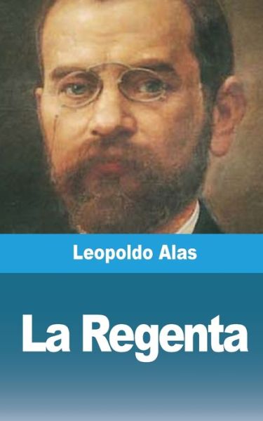 Cover for Leopoldo Alas · La Regenta (Paperback Book) (2021)