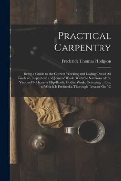 Cover for Frederick Thomas Hodgson · Practical Carpentry (Bok) (2022)